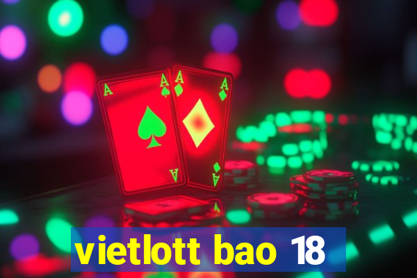 vietlott bao 18