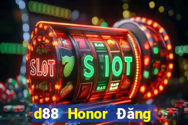 d88 Honor Đăng nhập Tải về