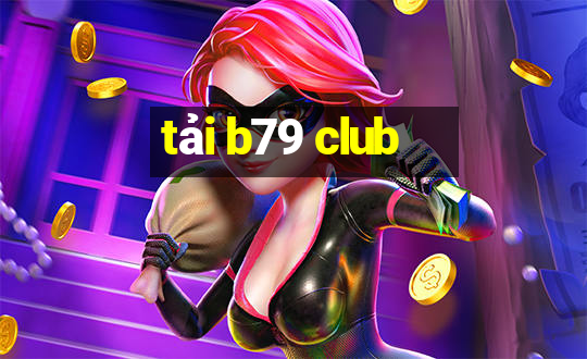 tải b79 club