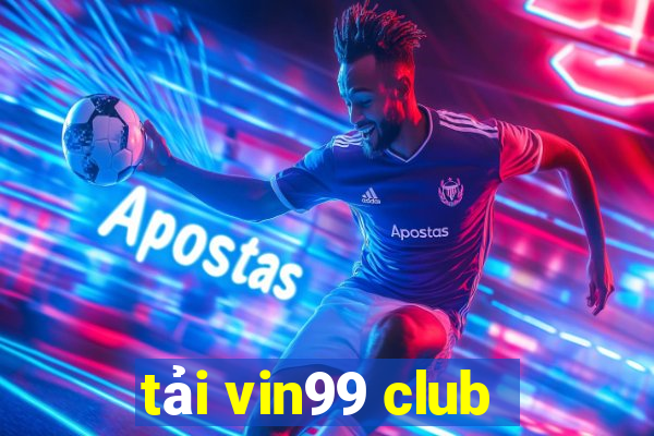 tải vin99 club