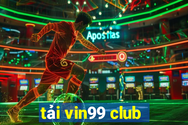 tải vin99 club