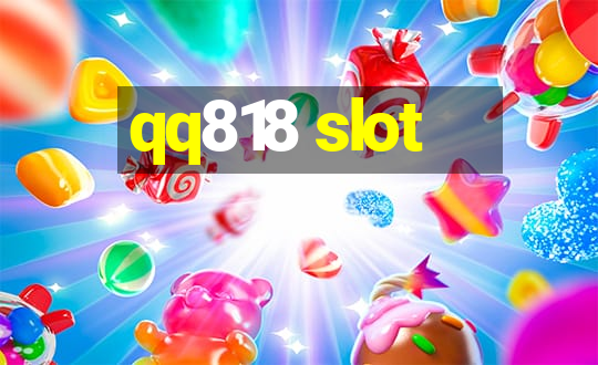 qq818 slot