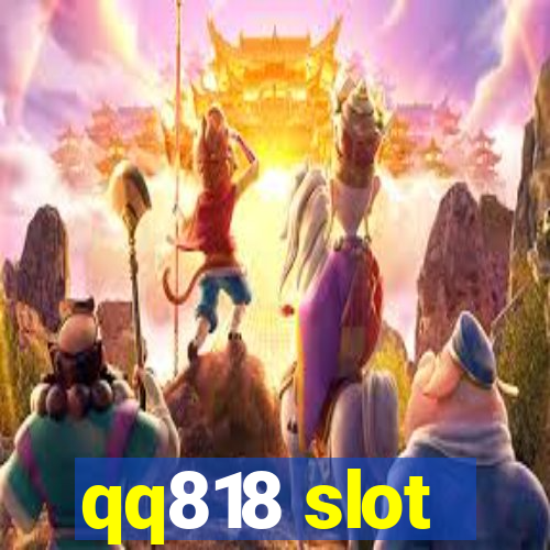 qq818 slot