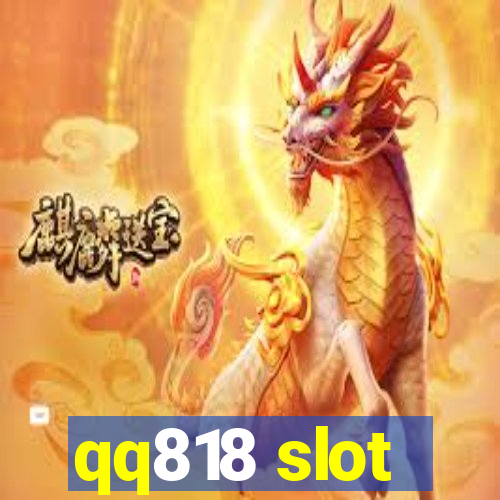 qq818 slot