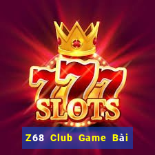 Z68 Club Game Bài Quay Hũ