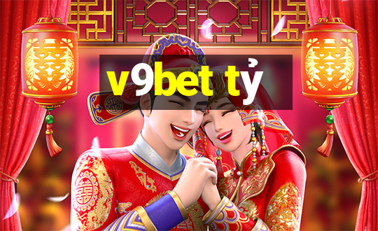 v9bet tỷ