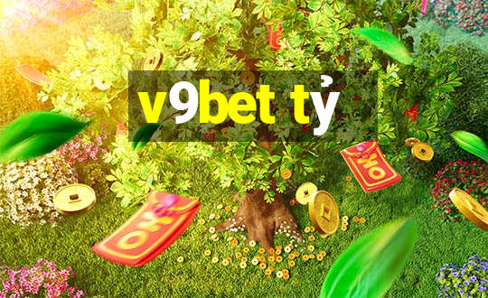 v9bet tỷ