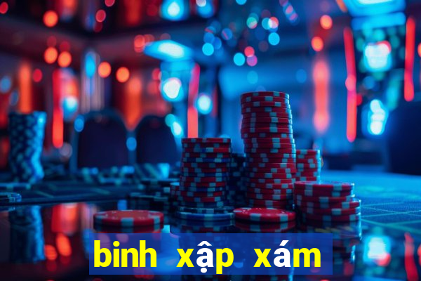 binh xập xám là gì