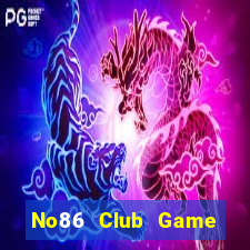 No86 Club Game Bài 2021