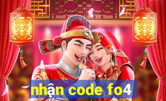 nhận code fo4