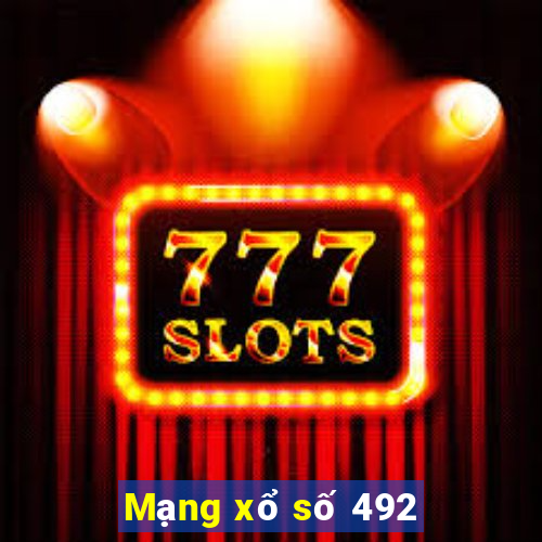 Mạng xổ số 492