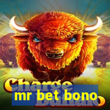 mr bet bono