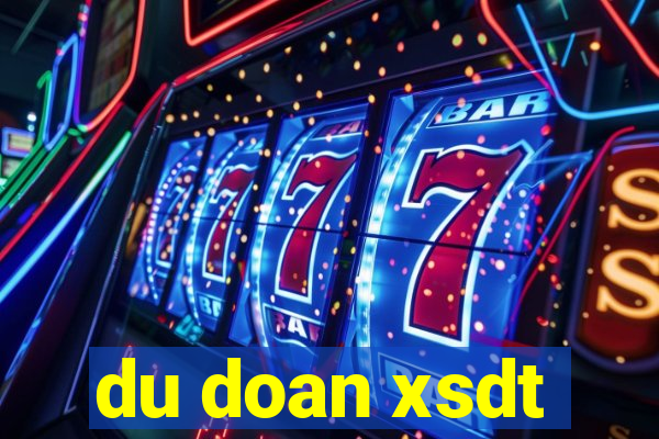 du doan xsdt