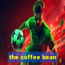 the coffee bean