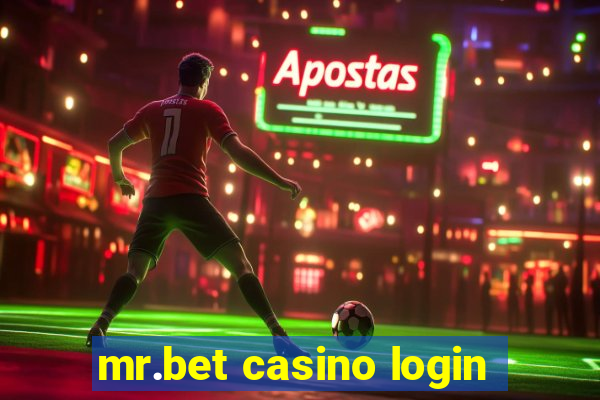 mr.bet casino login