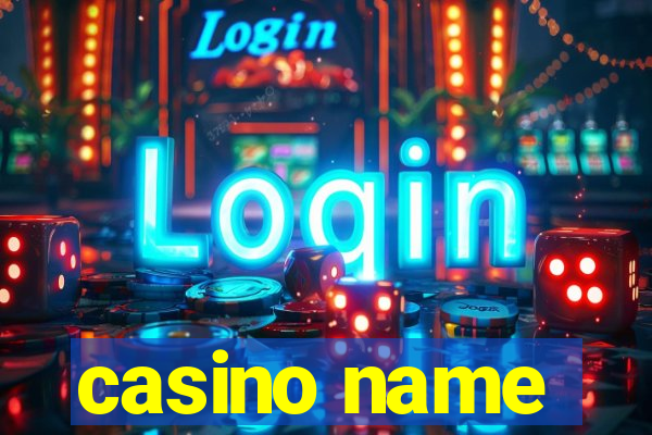 casino name