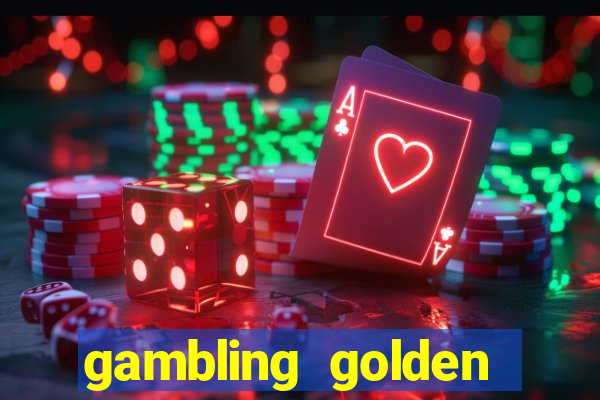 gambling golden gates casino