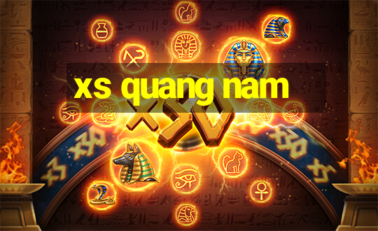 xs quang nam