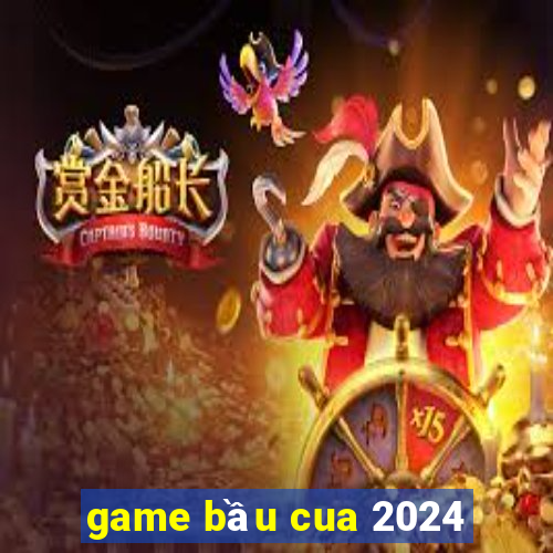 game bau cua 2024