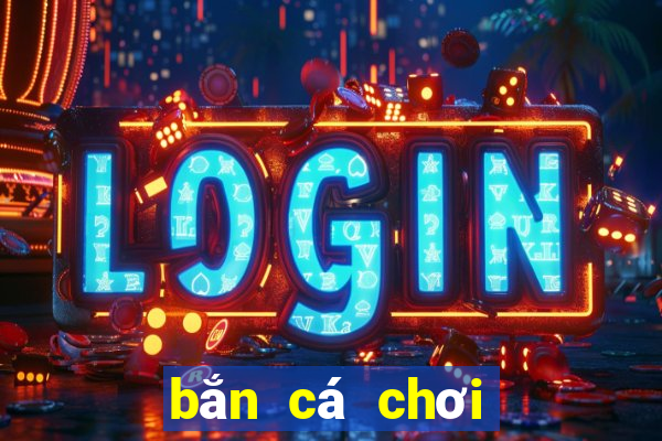 bắn cá chơi phiên bản bao lì xì