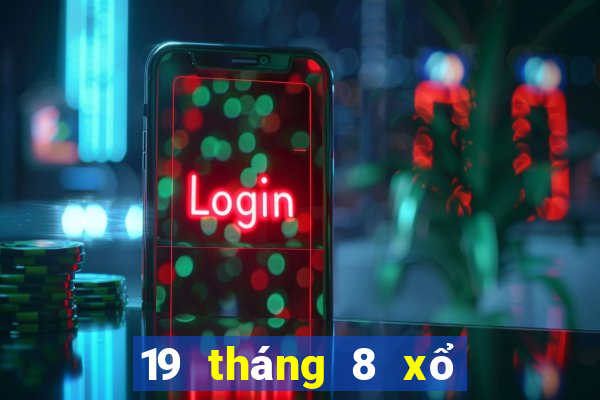 19 tháng 8 xổ số long an