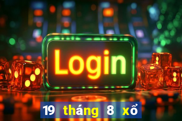 19 tháng 8 xổ số long an