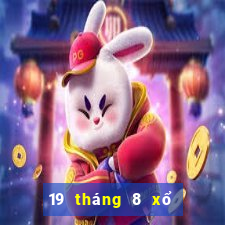 19 tháng 8 xổ số long an