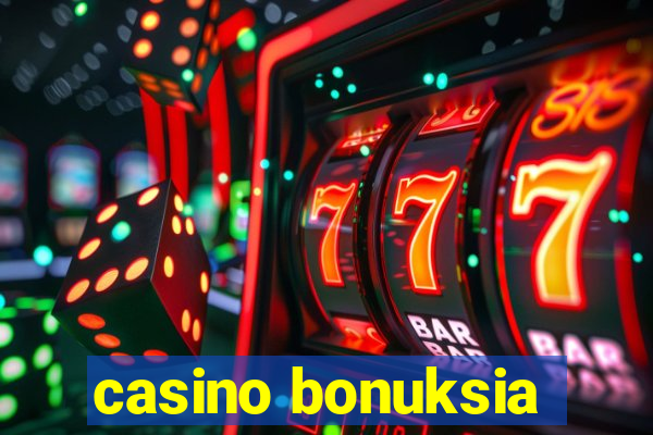 casino bonuksia