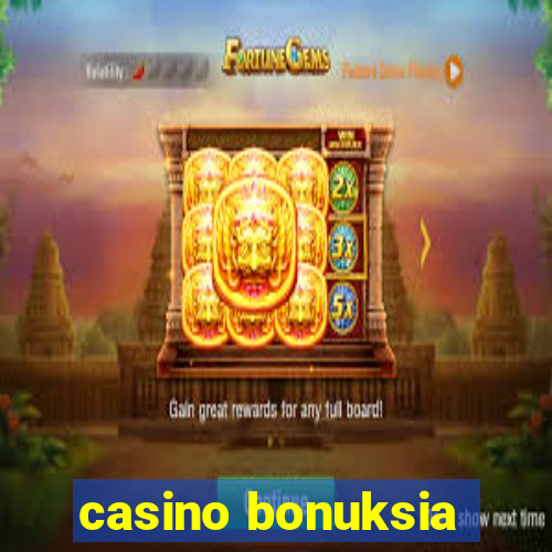 casino bonuksia