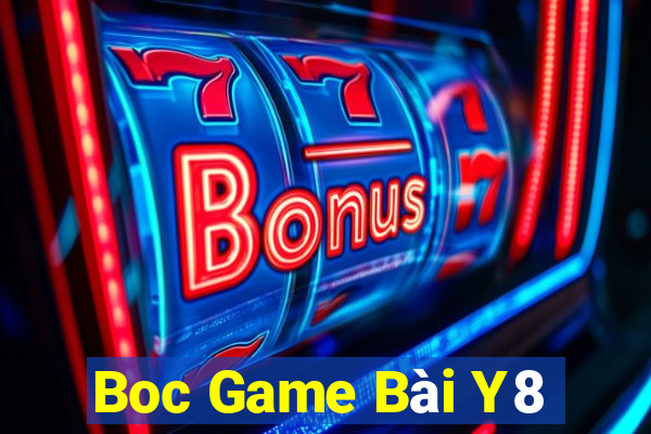 Boc Game Bài Y8