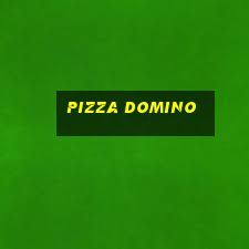 pizza domino