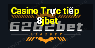 Casino Trực tiếp 8jbet