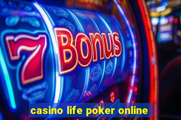 casino life poker online