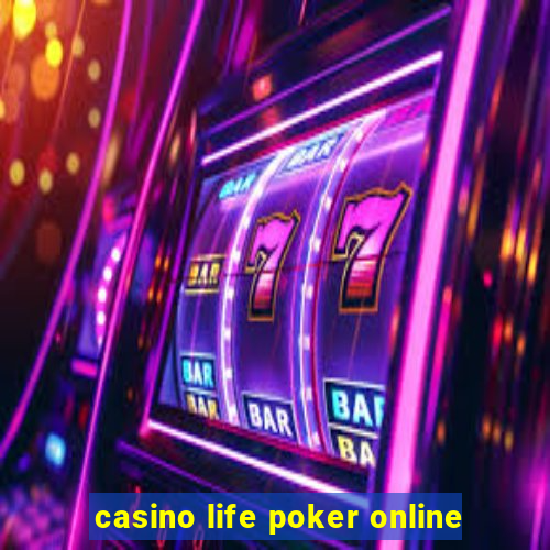 casino life poker online