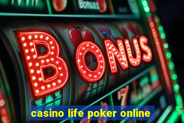 casino life poker online