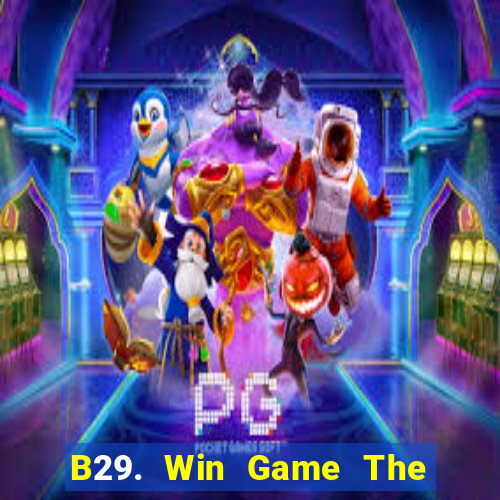 B29. Win Game The Bài Hack