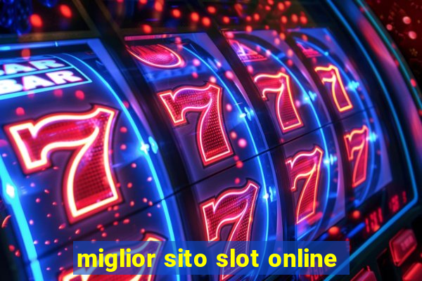 miglior sito slot online