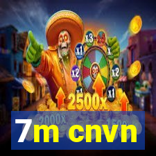 7m cnvn