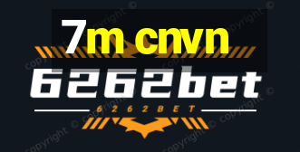 7m cnvn