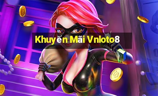 Khuyến Mãi Vnloto8