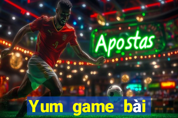 Yum game bài Crack phiên bản