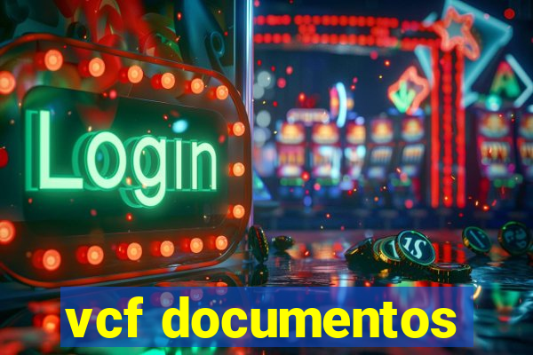 vcf documentos