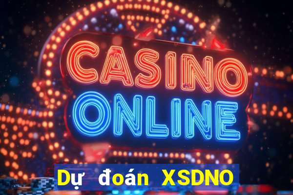 Dự đoán XSDNO Thứ 5