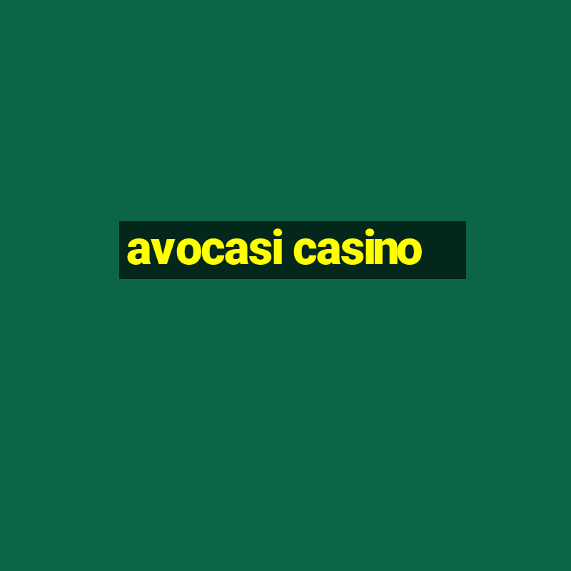 avocasi casino