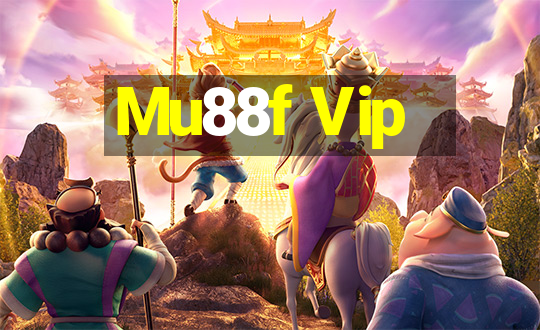 Mu88f Vip