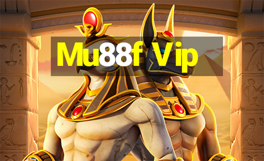 Mu88f Vip