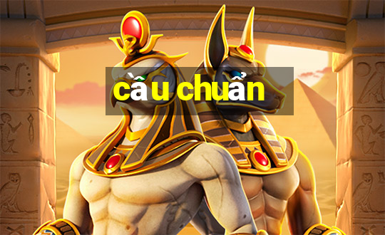 cầu chuẩn