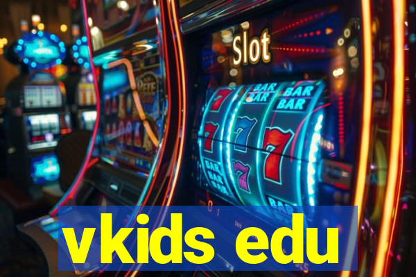 vkids edu