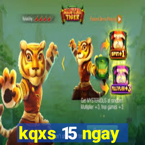 kqxs 15 ngay