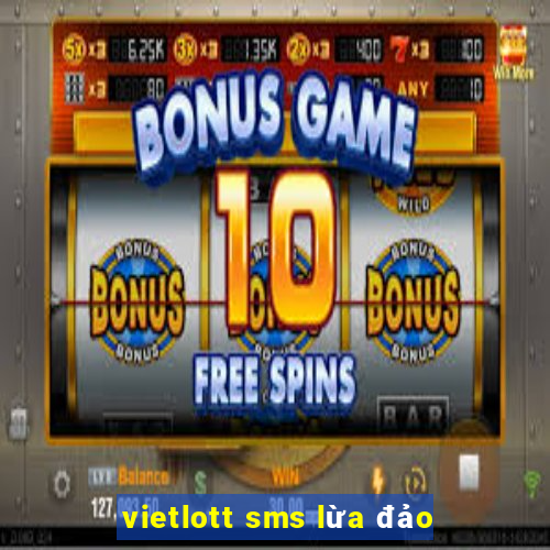 vietlott sms lừa đảo